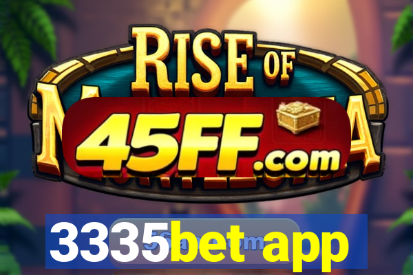 3335bet app